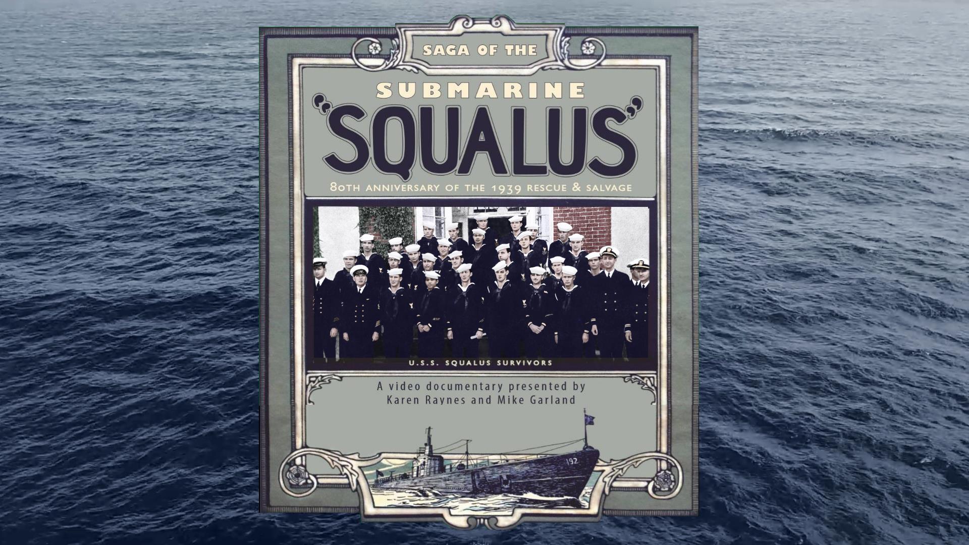 Saga of the Submarine Squalus – How Self-taught Documentarian Mike Garland Became a Filmmaker at 63 thumbnail